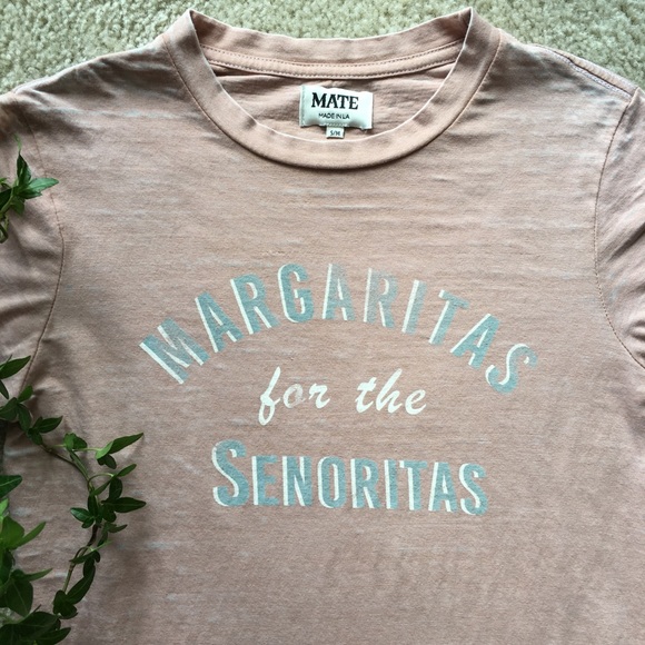 Mate the Label Margaritas for the Senoritas tee - Picture 2 of 8